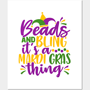 Beads and Bling It's A Mardi Gras Thing Posters and Art